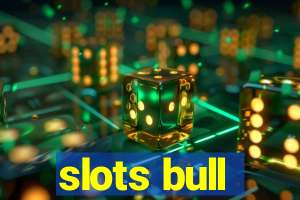 slots bull